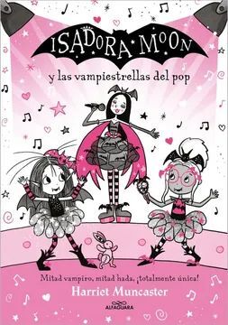 Isadora Moon y las Vampiestrellas del Pop – Espacio Forestal - Qué