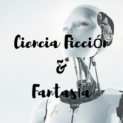 Ciencia Ficción - Fantasía