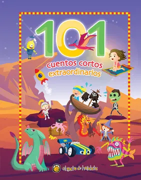 101 Cuentos Cortos Extraordinarios