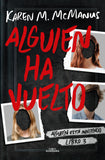 Alguien Ha Vuelto