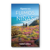 Alguna Vez Fuimos Niñas