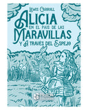 Alicia en el País de las Maravillas y A Través del Espejo