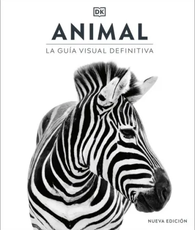 Animal La Guía Visual Definitiva