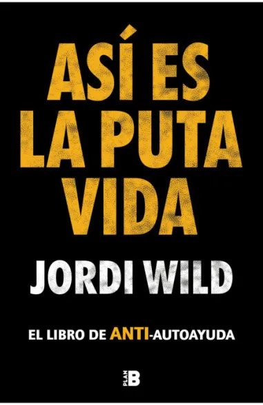 Así es la Puta Vida