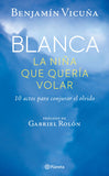 Blanca la Niña Que Quería Volar