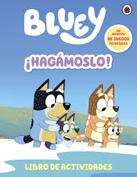 Bluey ¡Hagámoslo!