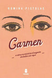 Carmen o Cómo me Inicié en el Negocio de Bailar sin Ropa