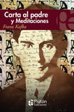 Carta al Padre y Meditaciones