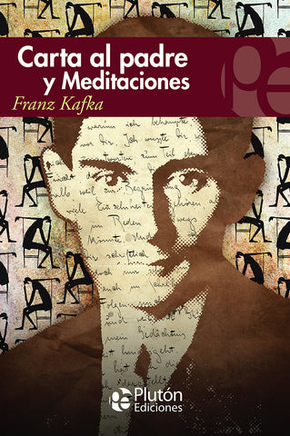 Carta al Padre y Meditaciones