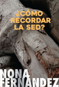 Cómo Recordar la Sed