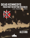 Dead Kennedys Los Primeros Años