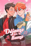 Déjame Que Te Llame