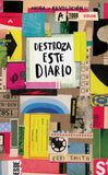 Destroza Este Diario