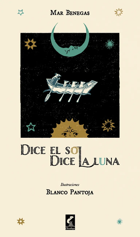 Dice el Sol Dice la Luna