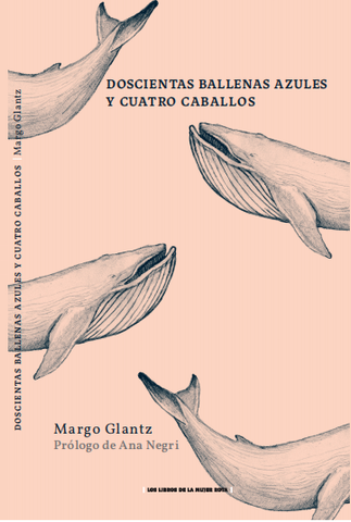 Doscientas Ballenas Azules y Cuatro Caballos