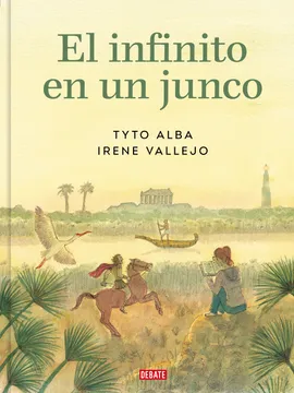 El Infinito en un Junco Edición Ilustrada
