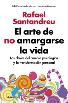 El Arte de No Amargarse la Vida