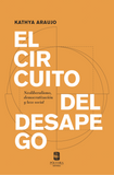 El Circuíto del Desapego