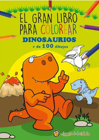 El Gran Libro Para Colorear Dinosaurios
