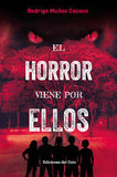 El Horror Viene por Ellos