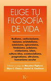 Elige tu Filosofía de Vida