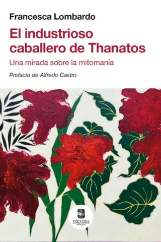 El Industrioso Caballero de Thanatos