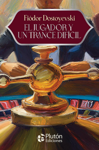 El Jugador y Un Trance Difícil