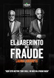 El Laberinto del Fraude
