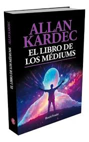 El Libro de los Médiums