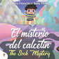 El Misterio del Calcetín - The Sock Mystery