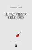 El Nacimiento del Deseo