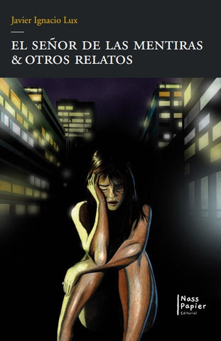 El Señor de las Mentiras y Otros Relatos
