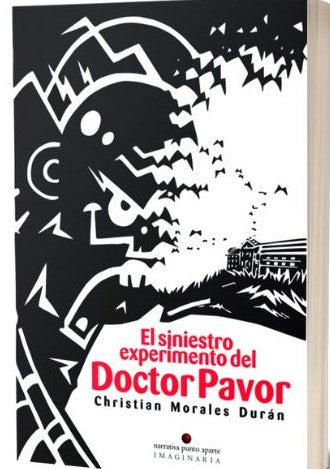 El Siniestro Experimento del Doctor Pavor