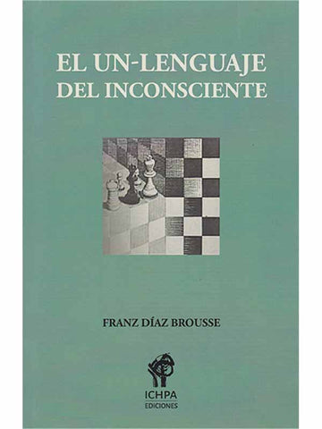 El Un-Lenguaje del Inconsciente