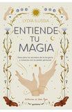Entiende Tu Magia