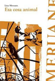Esa Cosa Animal