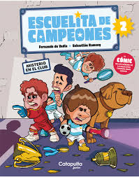 Escuelita de Campeones 2 Misterio en el Club