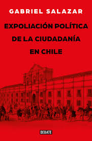 Expoliación Política de la Ciudadanía en Chile