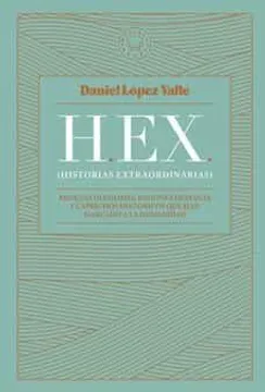 H.E.X. Historias Extraordinarias
