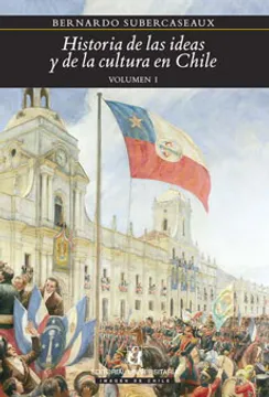Historia de las Ideas y de la Cultura en Chile Pack 3 Tomos