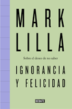 Ignorancia y Felicidad