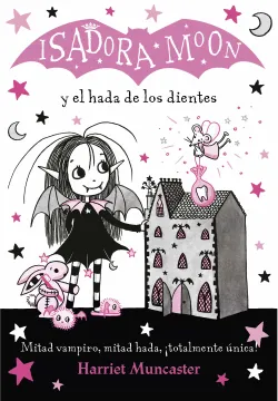 Isadora Moon y el Hada de los Dientes