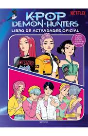 K Pop Demon Hunters Libro Oficial de Actividades