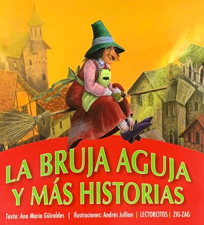 La Bruja Aguja y más Historias