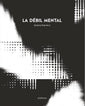 La Débil Mental