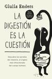La Digestión es la Cuestión