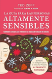 La Guía Para las Personas Altamente Sensibles