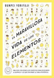 La Maravillosa Vida de los Elementos