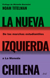 La Nueva Izquierda Chilena