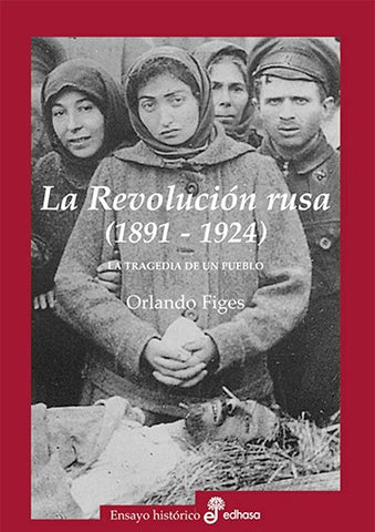 La Revolución Rusa 1891 - 1924